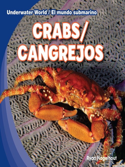 Title details for Crabs / Cangrejos by Ryan Nagelhout - Available